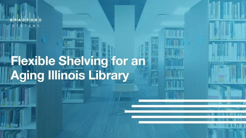 Flexible Shelving for an Illinois Library | Case Study 2 Flexible Shelving for an Illinois Library | Case Study