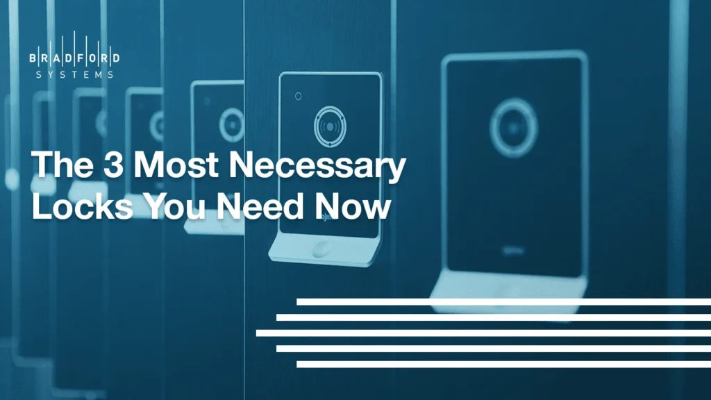 Blog 9 The 3 Most Necessary Locks You Need Now