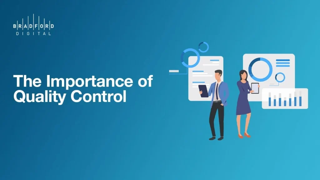 Blog 4 The Importance of Quality Control